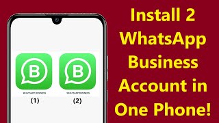 How to Activate Two Whatsapp Business Accounts in One Phone  Howtosolveit [upl. by Ydissak]