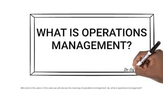 What is Operations Management [upl. by Sualk604]