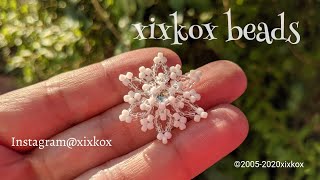 【DIY】xixkox beads ❄️シードビーズで作る雪の結晶 ビーズステッチ beads [upl. by Monarski]