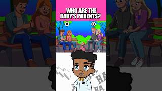 WHO ARE THE BABY’S PARENTS riddle quiz [upl. by Caldwell115]