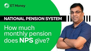 How Much Monthly Pension Does NPS Give  ET Money [upl. by Sink]