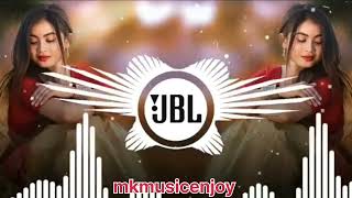 DIL KI MANE TOO mkmusicenjoy remix dj jbl jbl [upl. by Nylanna]