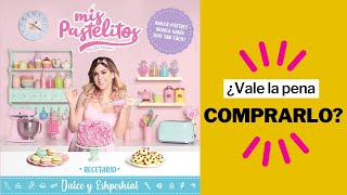 👉 RESEÑA Recetario de MIS PASTELITOS 🍰 👍👎 Pastelería para PRINCIPIANTES [upl. by Alexis307]