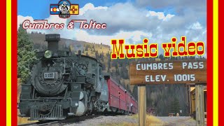 Cumbres amp Toltec music video [upl. by Carline]