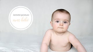 Activité  peinture avec bébé recette et astuces [upl. by Tjon]