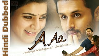 A Aa Hindi Dubbed Movie  Nithiin  Samantha  Confirm News [upl. by Odrareve]