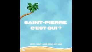 SAINT PIERRE CEST QUI   LE2NYCLEMSOMARNIKAZJOEY DAMS AUDIO [upl. by Etteoj]