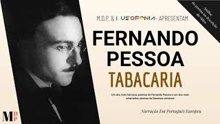 Tabacaria  Poema de Fernando Pessoa com narração de Mundo Dos Poemas [upl. by Erual]