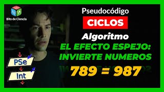 ▷ VOLTEAR DIGITOS NUMERICOS en PSeInt  CICLOS MIENTRAS  HACER [upl. by Ugo]