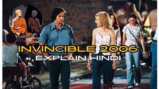 invincible 2006 Mark Wahlberg  movie explain in Hindi [upl. by Yelekalb292]