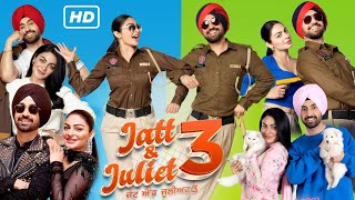 Jatt amp Juliet 3 Full Punjabi Movie 2024  Diljit Dosanjh  Neeru Bajwa  Jasmin  HD Facts amp Review [upl. by Sybille]