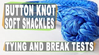 Tying a button knot soft shackle WITH break tests  for slacklining and highlining [upl. by Etnoved]