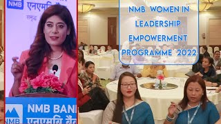 Former Miss Nepal Sugarika KC  NMB Women in Leadership Empowerment Programme 2022 [upl. by Arramat]