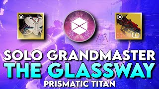 Solo Grandmaster The Glassway Prismatic Titan [upl. by Cher683]