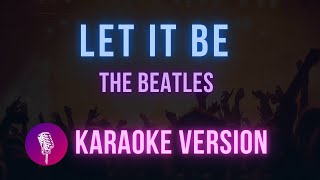 Let it be  The Beatles  Karaooke Version  Hit Songs Karaoke [upl. by Odnalro]