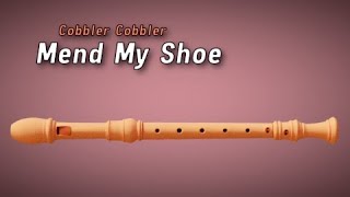 How to Play  Cobbler Cobbler Mend My Shoe  Flute [upl. by Gary]