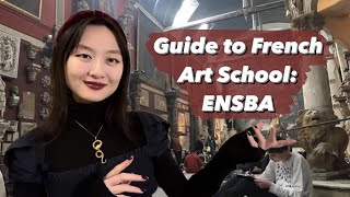 French Art School Guide École des BeauxArts Admissions Studies  What its REALLY like [upl. by Wesa]