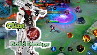 Clint Build Damage 2024  Game play Clint  mobile legends [upl. by Colin]