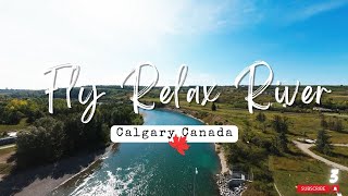 AERIAL RELAXATION CALGARY CANADA 4K canadiana citytour alberta [upl. by Rabelais766]