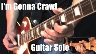 Led Zeppelin  Im Gonna Crawl Solo COVER [upl. by Anahsal518]