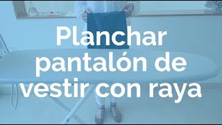 Planchar pantalón de vestir traje de hombre por PiaOrganiza  Piasweethome [upl. by Shara]