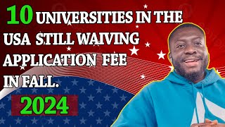 10 UNIVERSITIES IN THE USA WITH NO APPLICATION FEE NO TEST SCORE 100 SCHOLARSHIPS [upl. by Akihsal]