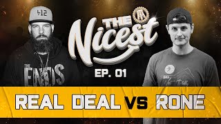 Rone vs Real Deal Compliment Battle  The Nicest [upl. by Medor]