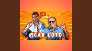 Rgad Loto [upl. by Llorrac]