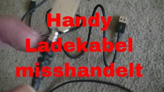 Handy Ladekabel misshandelt funktioniert noch  eflose 737 [upl. by Koblas]