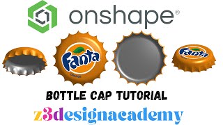 Bottle Cap Beginner Tutorial in Onshape [upl. by Ynohtnakram]