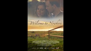 Welcome To Nowhere 2018  Trailer  Sara Canning  Robin Dunne  Dan Payne  Carlo Rota [upl. by Cecilius]