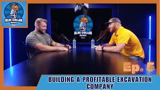 Ep 5  Building a Profitable Excavation Company [upl. by Kapoor393]