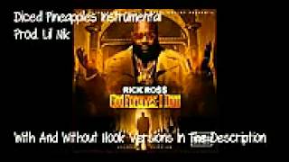 Rick Ross Diced Pineapples Official Instrumental Remake Ft Wale Drake Prod Lil Nik [upl. by Leboff858]