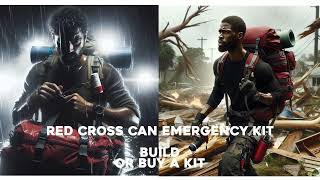 Build or buy an emergency kit survival survivalskills survivaltips emergency redcross [upl. by Einattirb667]