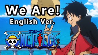 【One Piece】Episode 1000 Opening  We Are – English Version Vic Mignogna [upl. by Nylle]