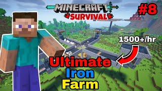 I made An Ultimate Iron Farm that gives 1500 Iron Per Hour Minecraft Survival 8 [upl. by Lonier]