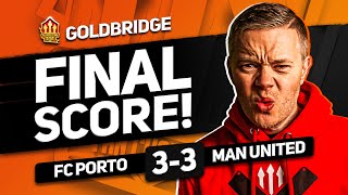 MAGUIRE SAVES TEN HAG FC PORTO 33 MANCHESTER UNITED GOLDBRIDGE MATCH REACTION [upl. by Borszcz150]