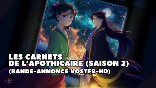 Les Carnets de lapothicaire  bandeannonce de la saison 2 VOSTFR HD2025Crunchyroll [upl. by Tavey]