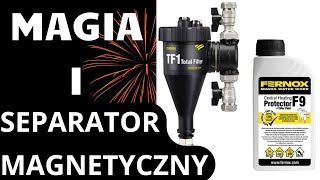 Magia i Separator Magnetyczny FERNOX TF1 TOTAL FILTER [upl. by Hamilah248]