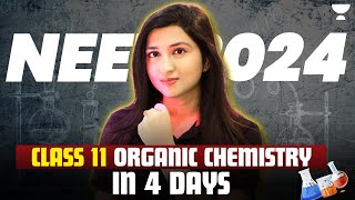 Class 11 Organic Chemistry in 4 Days  NEET 2024  Akansha Karnwal [upl. by Nolana]