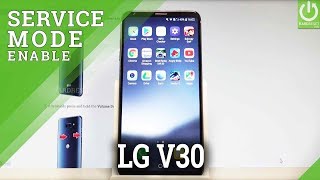 Service Menu LG V30  Hidden Mode  Service Code [upl. by Moor250]