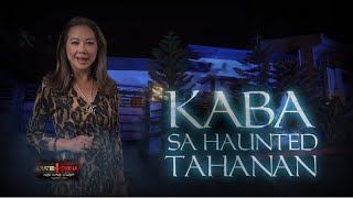 Kaba sa Haunted Tahanan  RATED KORINA [upl. by Naquin35]