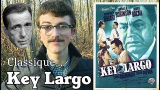 Key Largo  1948  Classique [upl. by Pollux]