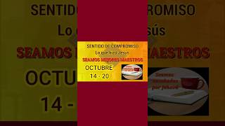 Seamos mejores maestros Imite a Jesús Semana Octubre 14  20 [upl. by Ahsiuqel315]