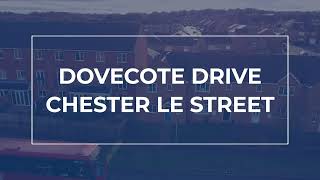 Dovecote Drive Chester Le Street [upl. by Anihsit903]