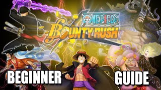 Ultimate Beginner Guide 2024 One Piece Bounty Rush UPDATED [upl. by Auhsoj817]