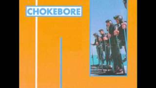 Chokebore  Thin As Clouds [upl. by Hospers]