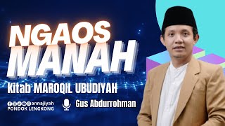 LIVE MAJELIS MANAH NGAJI KITAB MAROQIL UBUDIYAH  PP ANNAJIYAH LENGKONGSUKOREJOPONOROGO [upl. by Alyk]