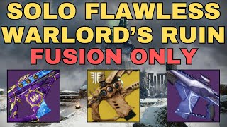 Solo Flawless Warlords Ruin with Only Fusion Rifles Prismatic Warlock [upl. by Daisie975]