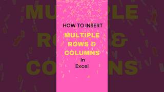 How to insert multiple ROWS amp COLUMNS in Excel exceltips exceltech excelsolution [upl. by Odnumde]